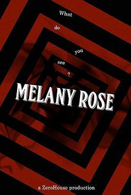 禁闭病房 Melany Rose (2020) - 毒蛇电影