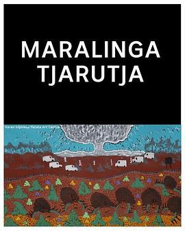 Maralinga Tjarutja  (2020) - 毒蛇电影