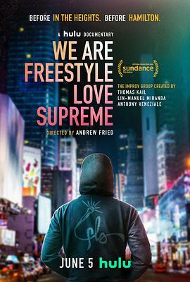 我们是FLS We Are Freestyle Love Supreme (2020) - 毒蛇电影