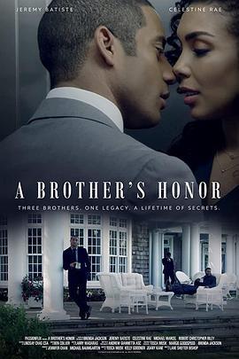 兄弟的荣耀 A Brother's Honor (2019) - 毒蛇电影