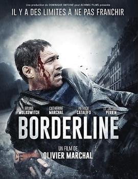 红线 Borderline (2014) - 毒蛇电影