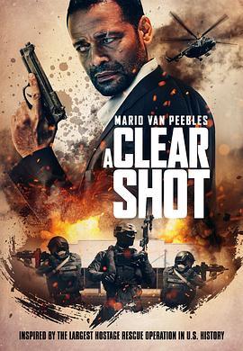 A Clear Shot  (2019) - 毒蛇电影