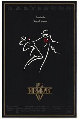 娱乐世界 第三部 That's Entertainment! III (1994) - 毒蛇电影