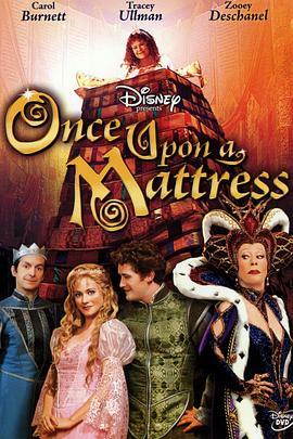 豌豆公主 Once Upon A Mattress (2005) - 毒蛇电影