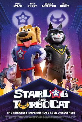 太空狗与涡轮猫 StarDog and TurboCat (2019) - 毒蛇电影