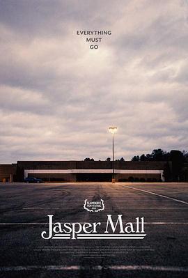 贾斯珀购物中心 Jasper Mall (2020) - 毒蛇电影