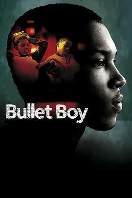 子弹男孩 Bullet Boy (2004) - 毒蛇电影