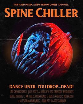 战栗舞会 Spine Chiller (2019) - 毒蛇电影