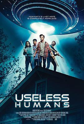 无用的人类 Useless Humans (2020) - 毒蛇电影