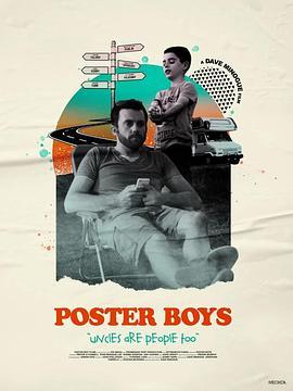 海报男孩 Poster Boys (2020) - 毒蛇电影