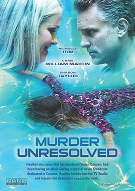 谋杀悬案 Murder Unresolved (2016) - 毒蛇电影