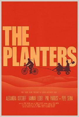 傻妞报告 The Planters (2020) - 毒蛇电影