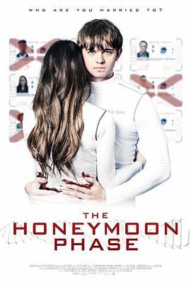 蜜月期 The Honeymoon Phase (2019) - 毒蛇电影