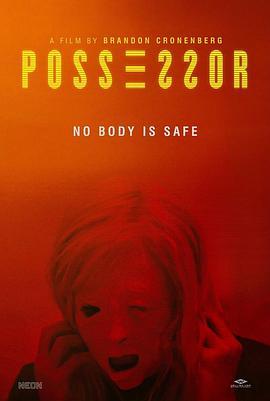 占有者 Possessor (2020) - 毒蛇电影