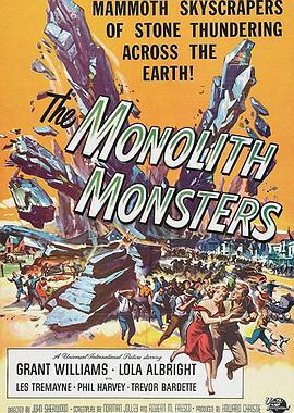 巨石怪 The Monolith Monsters (1957) - 毒蛇电影