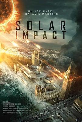 尸速地球 Solar Impact (2019) - 毒蛇电影