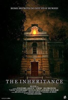 至暗遗产 The Inheritance (2020) - 毒蛇电影