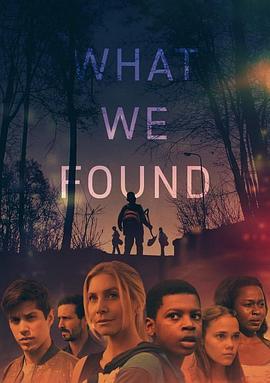 我们发现了什么 What We Found (2020) - 毒蛇电影