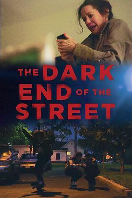 The Dark End of the Street  (2020) - 毒蛇电影