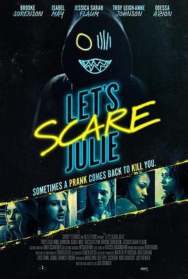 吓吓朱莉 Let's Scare Julie (2019) - 毒蛇电影