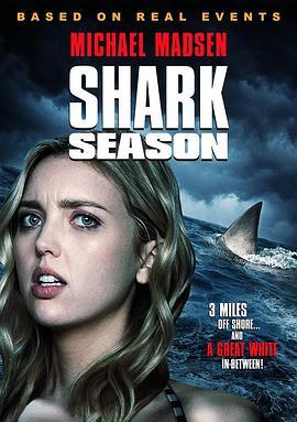 鲨鱼季节 Shark Season (2020) - 毒蛇电影