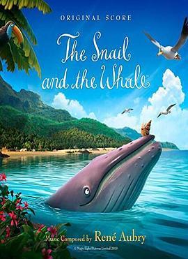 海螺和鲸鱼 The Snail and the Whale (2019) - 毒蛇电影