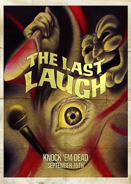 最后的笑声 The Last Laugh (2020) - 毒蛇电影