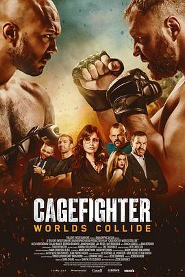 笼中斗兽 Cagefighter: Worlds Collide (2020) - 毒蛇电影