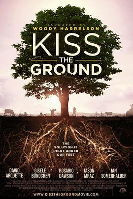 亲吻地面 Kiss the Ground (2020) - 毒蛇电影