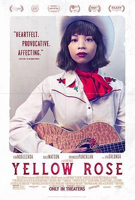 黄玫瑰 Yellow Rose (2019) - 毒蛇电影