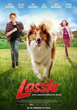 Lassie-冒险之旅 Lassie - Eine abenteuerliche Reise (2020) - 毒蛇电影