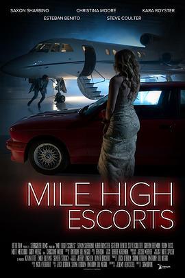 Mile High Escort  (2020) - 毒蛇电影