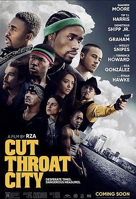 割喉市 Cut Throat City (2020) - 毒蛇电影