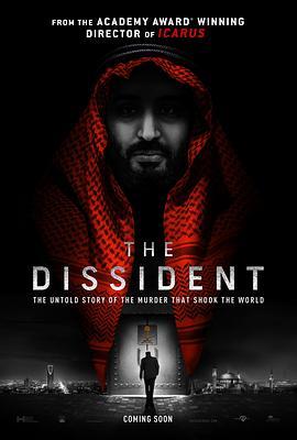 异见者 The Dissident (2020) - 毒蛇电影