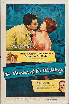 婚礼的成员 The Member of the Wedding (1952) - 毒蛇电影