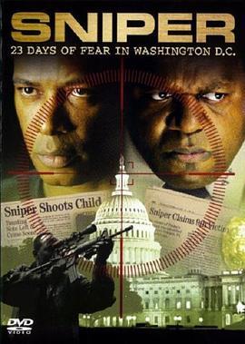 恐惧23天 D.C. Sniper: 23 Days of Fear (2003) - 毒蛇电影