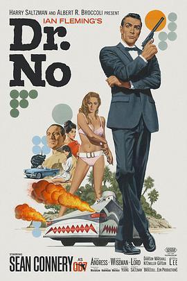 007之诺博士 Dr. No (1962) - 毒蛇电影