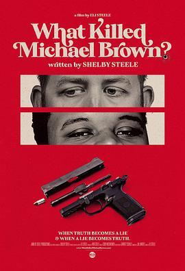 What Killed Michael Brown?  (2020) - 毒蛇电影