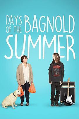 巴格诺德的夏日 Days of the Bagnold Summer (2019) - 毒蛇电影