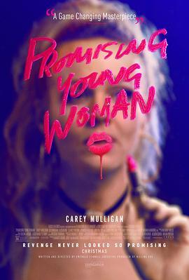 前程似锦的女孩 Promising Young Woman (2020) - 毒蛇电影