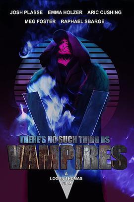 吸血鬼没有这样的事情 There's No Such Thing as Vampires (2017) - 毒蛇电影