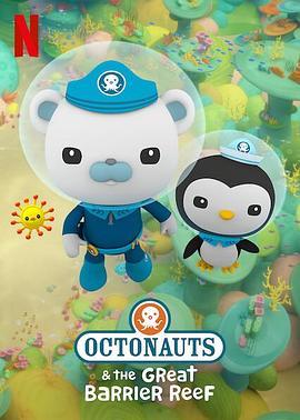 海底小纵队：大堡礁 Octonauts & the Great Barrier Reef (2020) - 毒蛇电影