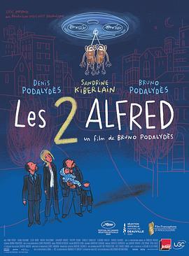 两个阿尔弗雷德 Les 2 Alfred (2020) - 毒蛇电影