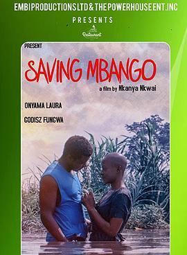 Saving Mbango  (2020) - 毒蛇电影