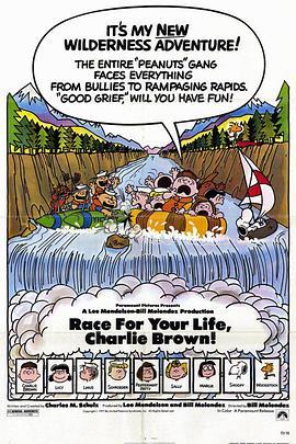 史努比的惊险夏令营 Race for Your Life, Charlie Brown (1977) - 毒蛇电影