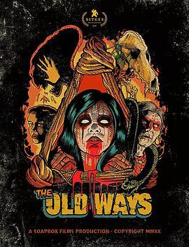 驱魔古法 The Old Ways (2020) - 毒蛇电影