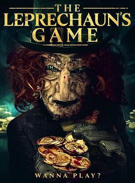 矮妖复仇 The Leprechaun’s Game (2021) - 毒蛇电影