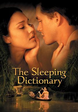 字典情人 The Sleeping Dictionary (2003) - 毒蛇电影