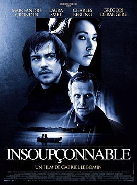 毋庸置疑 Insoupçonnable (2010) - 毒蛇电影