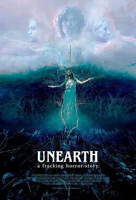 人为释放 Unearth (2020) - 毒蛇电影